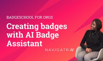 Badge School for organisations: the Creating badges with AI Badge Assistant video tutorial