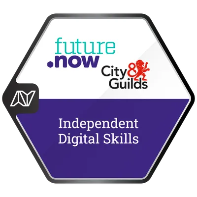 Independent Digital Skills badge, future.now and City & Guilds