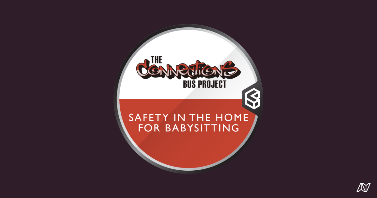 Accident Prevention, Fire Safety and Safety in the Home Babysitting — Navigatr